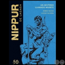 NIPPUR DE LAGASH N° 5 - UN MISTERIO LLAMADO MUERTE - ROBIN WOOD - Año 2018